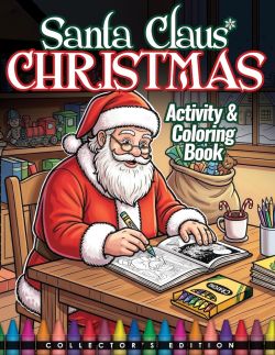 Santa Claus' Christmas Activity And Coloring Book