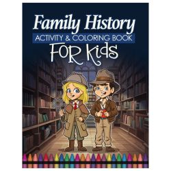 Family History For Kids: Activity & Coloring Book - Digital Download